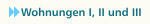 Wohnungen I, II und III