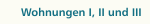 Wohnungen I, II und III